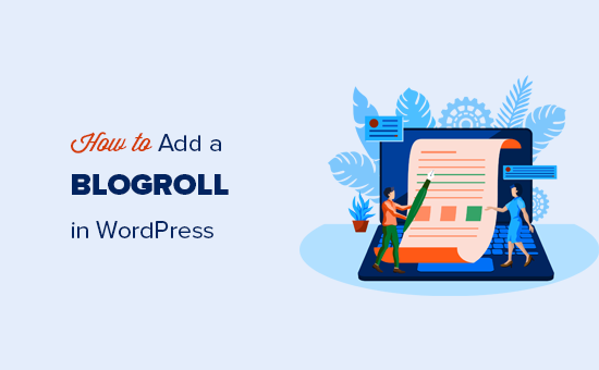 Adding a blogroll to your WordPress website or blog