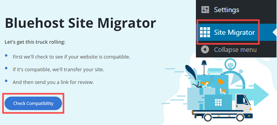 Click the Check Compatibility button to make sure your site is compatible with the Bluehost Site Migrator