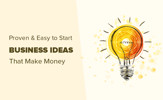 Proven and easy to start business ideas