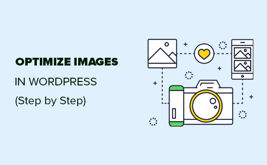 How to Optimize Your Images in WordPress (Step by Step)