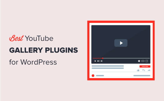 Best YouTube gallery plugins for WordPress Best YouTube gallery plugins for WordPress