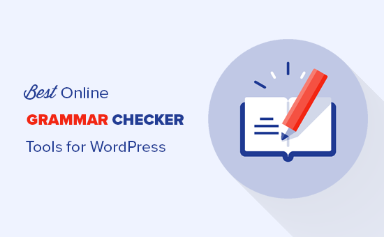 Online grammar checker tools for WordPress