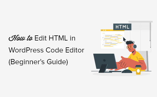 Jak edytować HTML w edytorze kodu WordPress