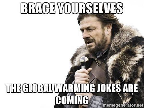 Is climate change a joke? Or a real problem?