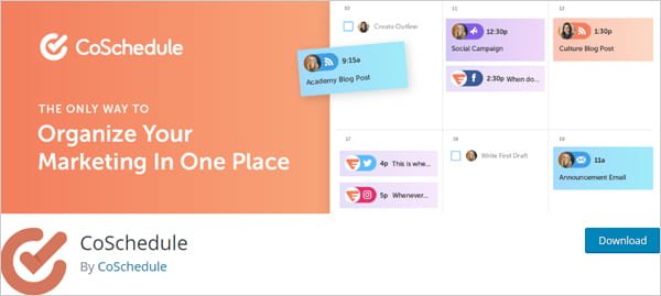 CoSchedule social media marketing organizer plugin.