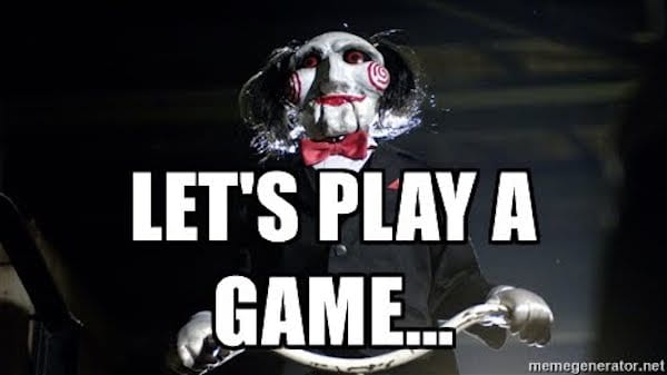 saw-meme Let's play a little game of our own with this article